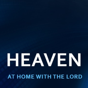 At Home with the LORD